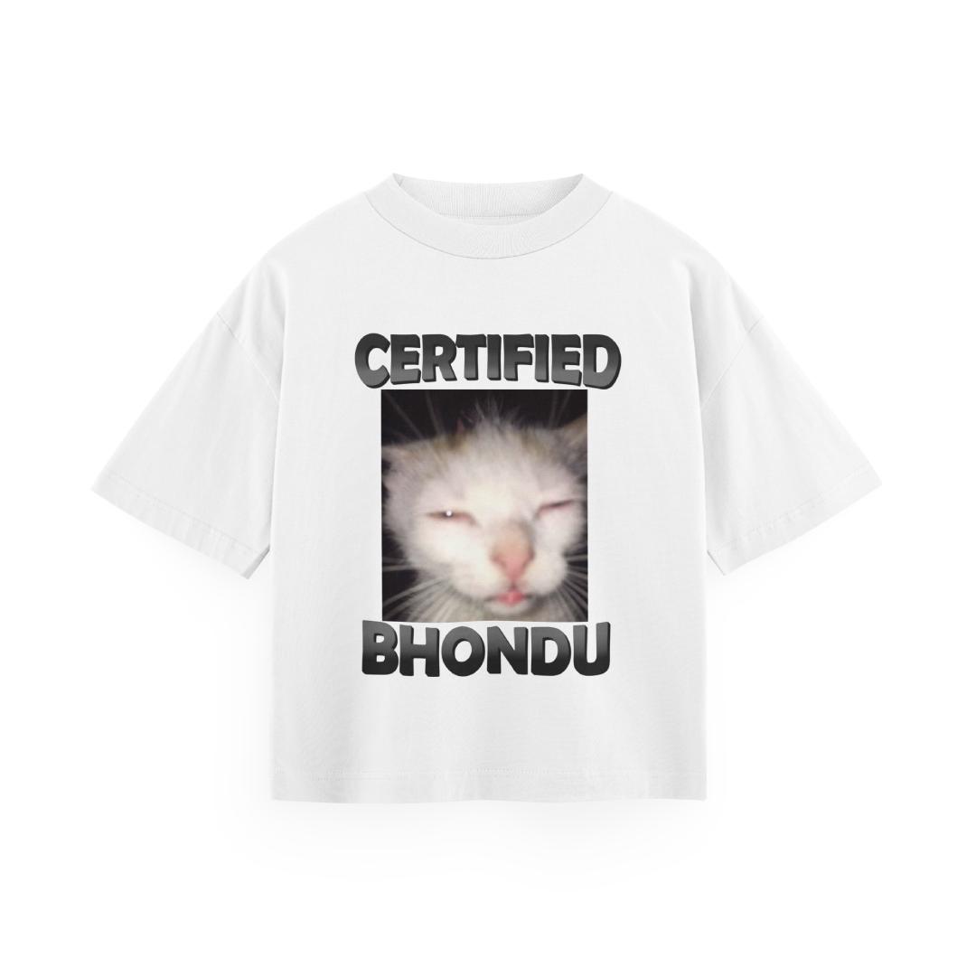 Certified Bhondu - Oversized Tee