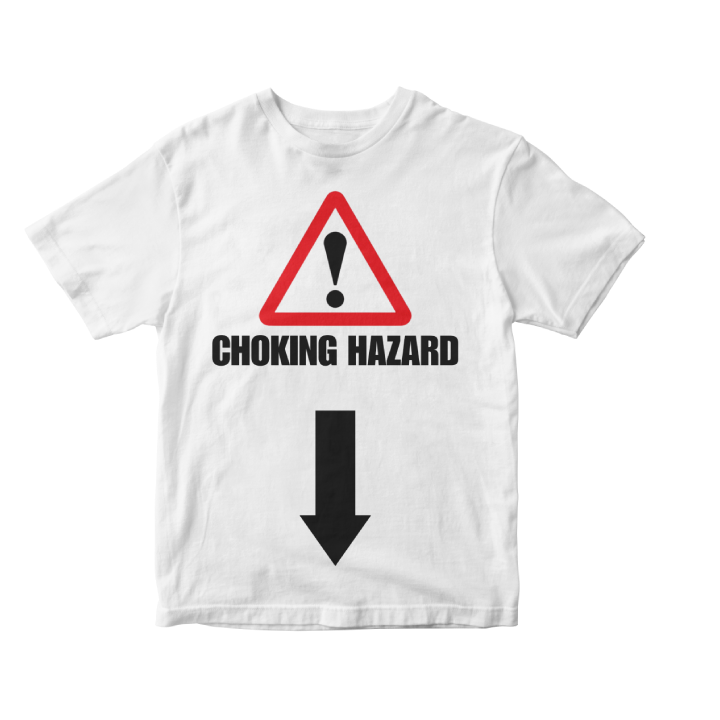 Choking Hazard - Regular Tee