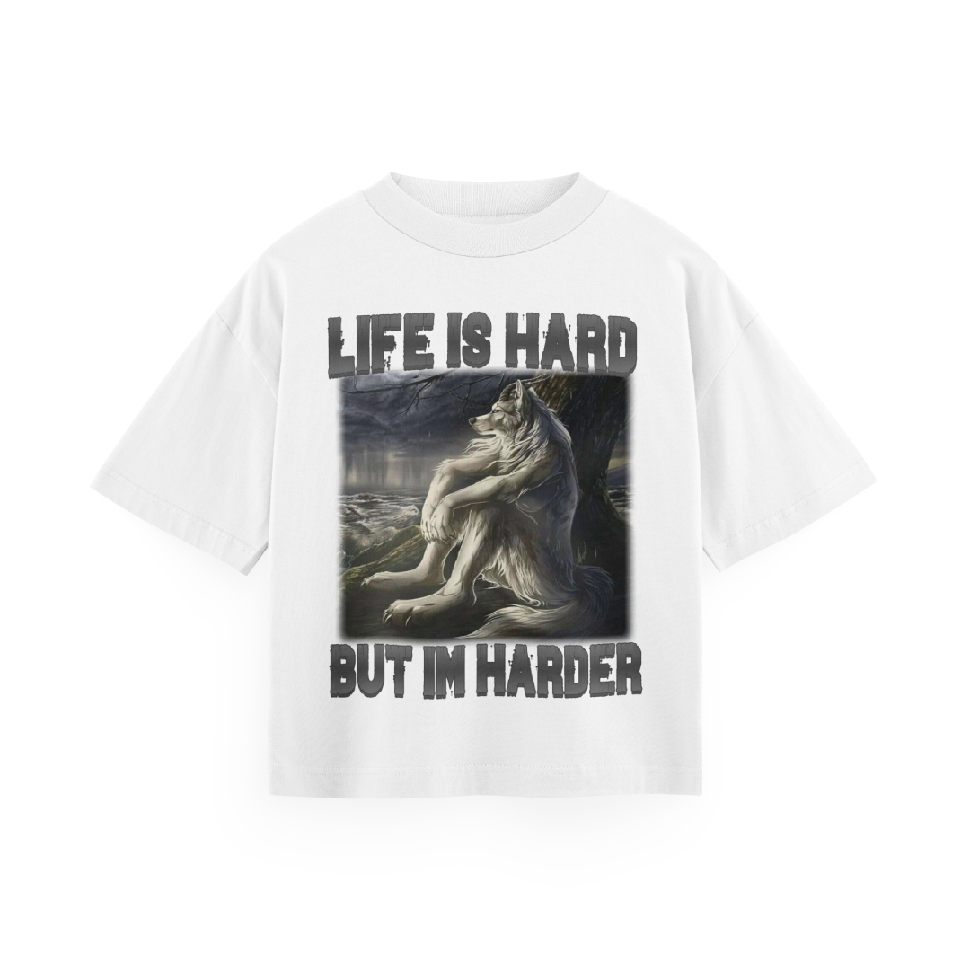 Life is Hard, But I'm Harder - Oversized Tee