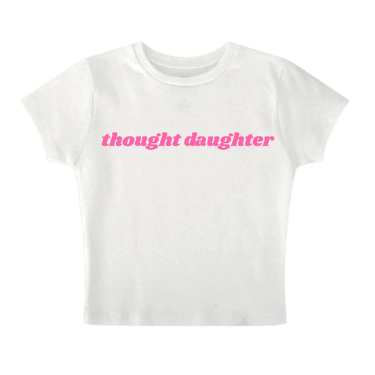 Thought Daughter - Baby Tee