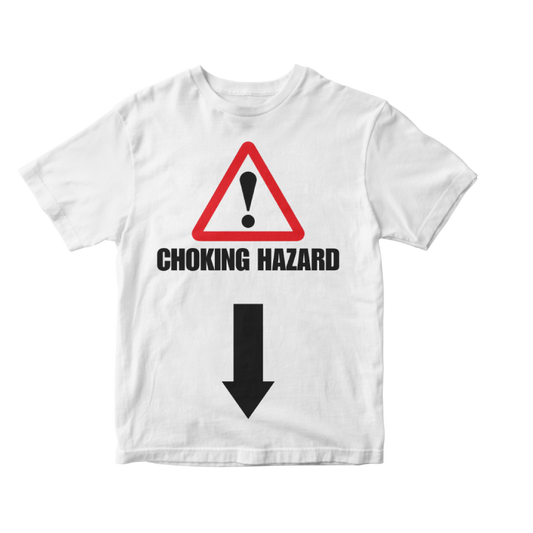 Choking Hazard - Regular Tee