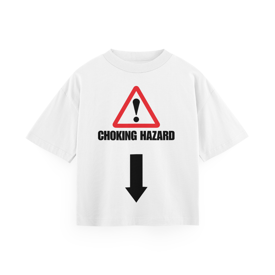 Choking Hazard - Oversized Tee