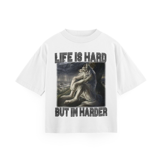 Life is Hard, But I'm Harder - Oversized Tee