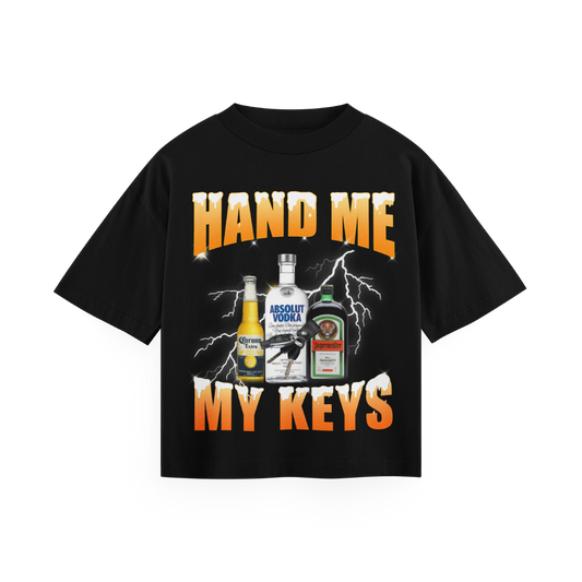 Hand Me My Keys - Oversized Tee